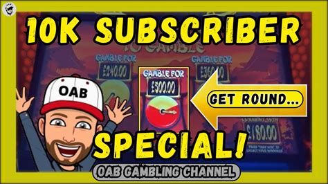 oab gambling channel|10000 Subscriber Special! £3k Vs Equinox .